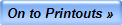 On to Printouts �